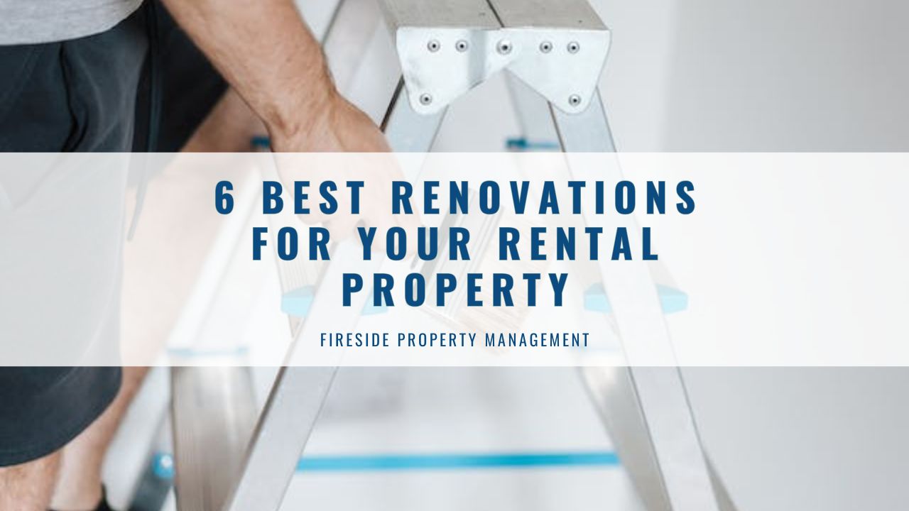 6 Best Renovations for Your Rental Property